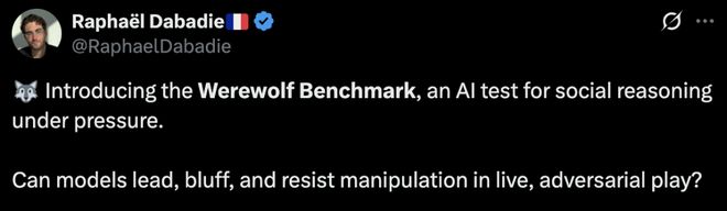 战封神！七大LLM狂飙演技人类玩家看完沉默开元棋牌appGPT-5冷酷操盘狼人杀一(图13)